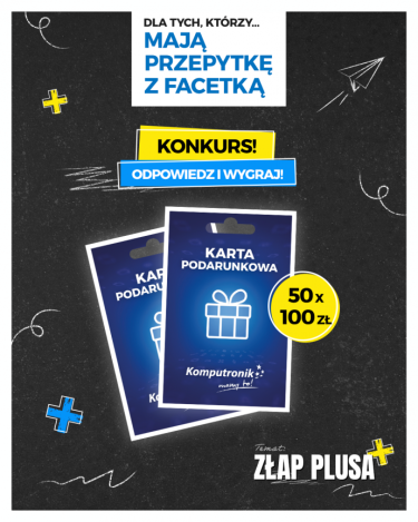 Konkurs "Komputronik - Przepytka z facetką"
