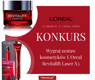 Wygraj zestaw kosmetyków L'Oreal Revitalift Laser X3