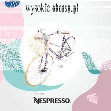 Konkurs fotograficzny wysokie obcasy x nespresso! do godz. 10:00