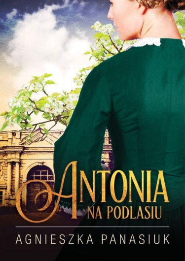 Wygraj książkę "Na Podlasiu. Antonia"