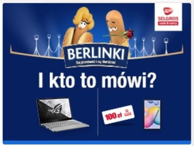 Konkurs "Berlinki - I kto to mówi w sieci Selgros"