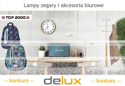 Konkurs "Delux - Nowoczesne akcesoria biurowe"