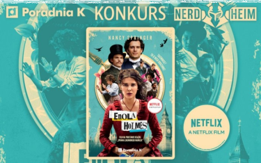 Wygraj egzemplarz powieści Enola Holmes
