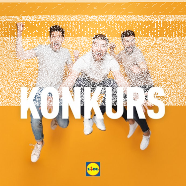 Konkurs "Tydzień Mężczyzn w Lidlu"