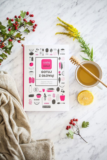 Wygraj książkę "Czytaj skład. Gotuj z głową!"