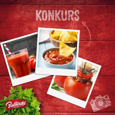 Konkurs "Przekąski i pomidory Pudliszki"