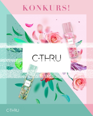 Konkurs "C-THRU - Jaką mgiełką zapachową jesteś?"