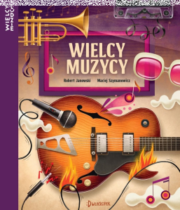 Konkurs "Wielcy muzycy" do godz. 10:00
