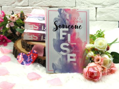 Wygraj książkę "Someone else" Laury Kneidl! do godz. 20:00