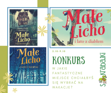 Konkurs "Szkrabajki małe licho"