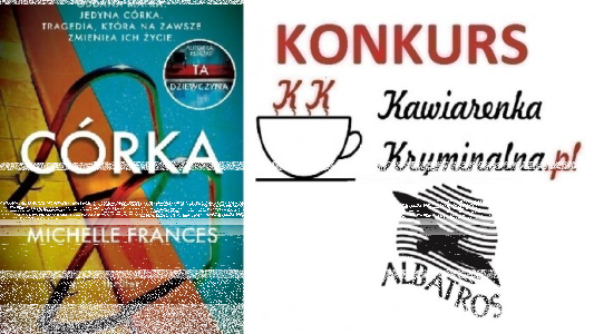 Wygraj "Córkę" Michelle Frances!