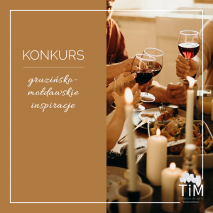 Konkurs "Gruzińsko-mołdawskie inspiracje"