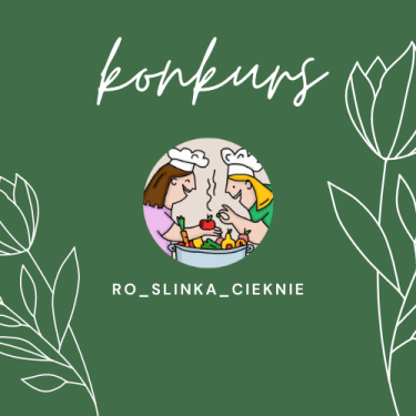 Konkurs od ro_slinka_cieknie