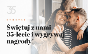 Konkurs "Świętuj z nami35-lecie i wygrywaj nagrody"