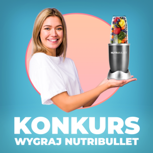 Wygraj 1 z 3 Nutribullet