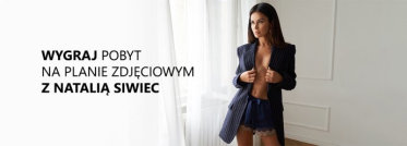 Wygraj pobyt na planie zdjęciowym z Natalią Siwiec
