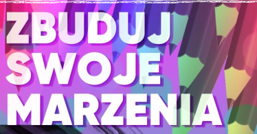 Konkurs "Zbuduj swoje marzenia"