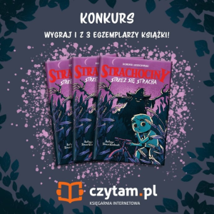 Konkurs "Strachociny. Strzeż się stracha"