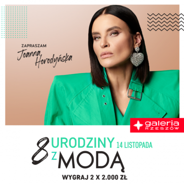 Rzeszów: Konkurs "Stylowe zakupy z Joanną Horodyńską"