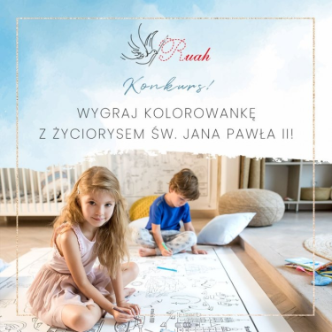 Wygraj kolorowankę z życiorysem Jana Pawła II