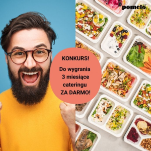 Konkurs "Aktywni czy ambitni? 3 miesiące cateringu za darmo"