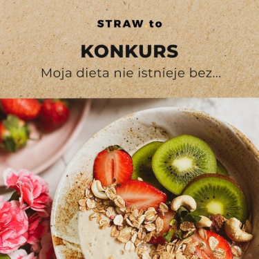 Konkurs "Moja dieta nie istnieje bez....."