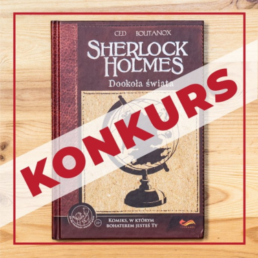 Konkurs "Sherlock Holmes: Dookoła świata"