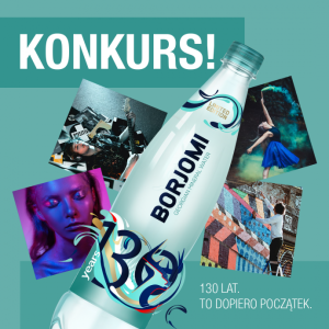 Konkurs "Borjomi - To dopiero początek"