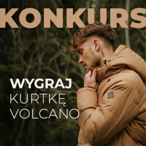 Konkurs "Twoja kurtka jest u nas"