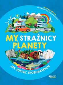 Wygraj książkę "My, strażnicy planety"