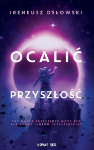 Wygraj książkę "Ocalić przyszłość" do godz. 20:00