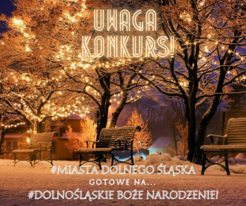 Konkurs fotograficzny "Miasta Dolnego Śląska w świątecznej odsłonie"
