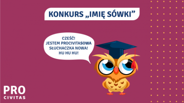 Konkurs "Imię sówki" - wygraj nagrody o wartości 800 zł - PRO Civitas