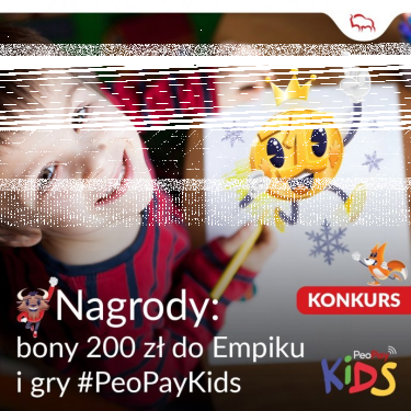 Konkurs plastyczny "Maluj z PeoPay KIDS" do godz. 18:00