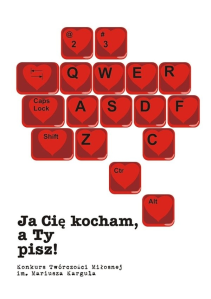 Krasnystaw: XIV Konkurs Twórczości Miłosnej "Ja Cię kocham, a Ty pisz" im. Mariusza Kargula