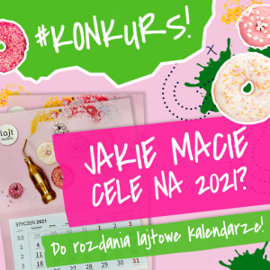 Konkurs "#lajtowe_kalendarze" do godz. 12:00