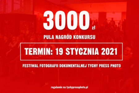 Konkurs fotografii dokumentalnej "Tychy Press Photo 2021"