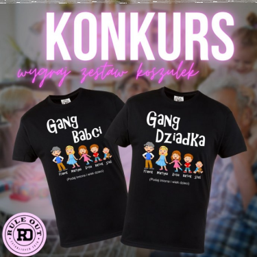 Wygraj zestaw koszulek Gang Babci i Gang Dziadka