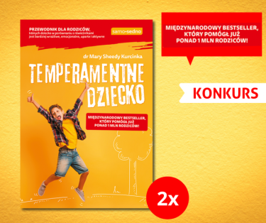 Wygraj książkę "Temperamentne dziecko"