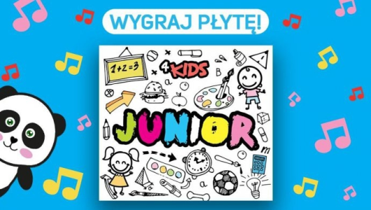 Konkurs "Junior" - Wygraj płytę 4KIDS!