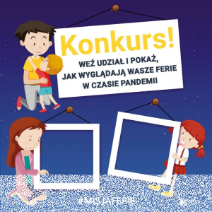 Konkurs fotograficzny "Misja Ferie"