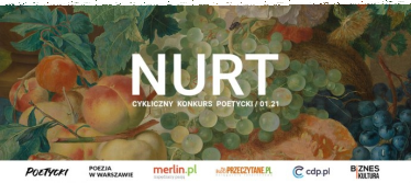 Cykliczny Konkurs Poetycki "Nurt: Martwa natura"