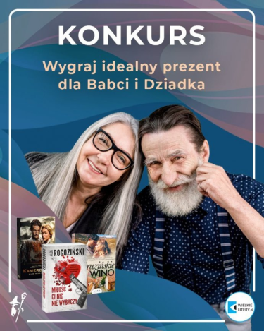 Konkurs "Wielkie Litery - Książki na Dzień Babci i Dziadka" do godz. 15:00