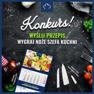 Konkurs fotograficzny "Wyślij przepis - wygraj noże szefa kuchni"