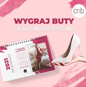 Konkurs "Wygraj Kalendarz 2021 i buty od #CNB"