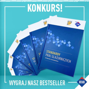 Konkurs "Pokaż swoją realizację i wygraj książkę Standardy Prac Glazurniczych"