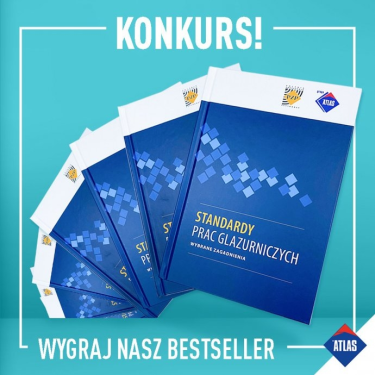 Konkurs "Pokaż swoją realizację i wygraj książkę Standardy Prac Glazurniczych"