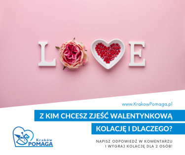 Kraków: Walentynkowy konkurs – napisz komentarz i wygraj kolację dla dwojga!