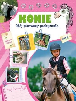 Wygraj książkę "Konie. Mój pierwszy podręcznik"