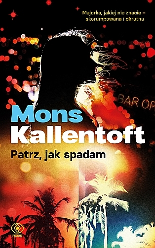 Konkurs z najnowszym kryminałem Kalentofta "Patrz , jak spadam"